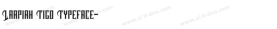 Laapiah Tigo Typeface字体转换